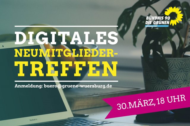 Digitales Neumitgliedertreffen - Di., 30. März 18 Uhr
